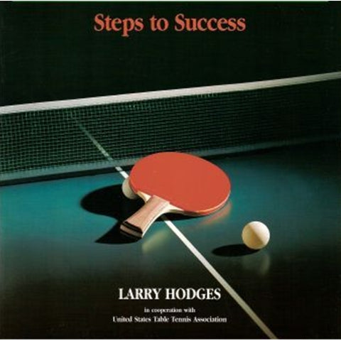 Table Tennis Steps to Success - Book by Larry Hodges
